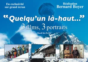 Film de Bernard Boyer "Quelqu'un là-haut..."